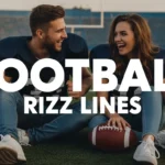Football Rizz Lines